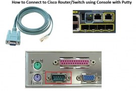 How to Connect to Cisco Router/Switch using Console with Putty