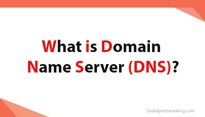 what-is-domain-name-server-dns-types-working-snabay-networking