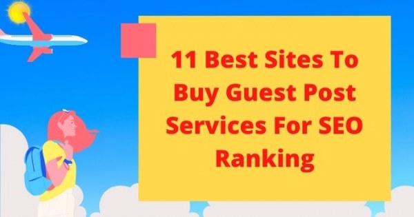 11-best-sites-to-buy-guest-post-services-for-seo-ranking-snabay