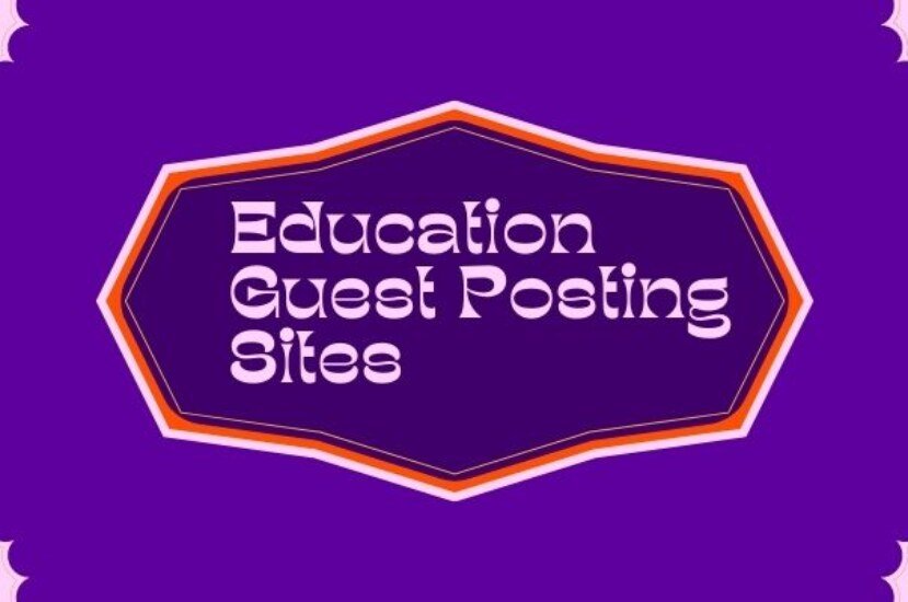 Education Guest Posting Sites