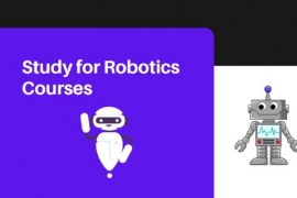 How to Study for Robotics Courses And Break Into the Industry