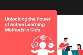 From Memorisation to Creativity: Unlocking the Power of Active Learning Methods in Kids