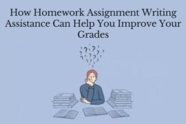 How Homework Assignment Writing Assistance Can Help You Improve Your Grades