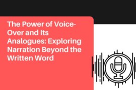 The Power of Voice-Over and Its Analogues: Exploring Narration Beyond the Written Word