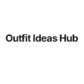 Outfit Ideas Hub